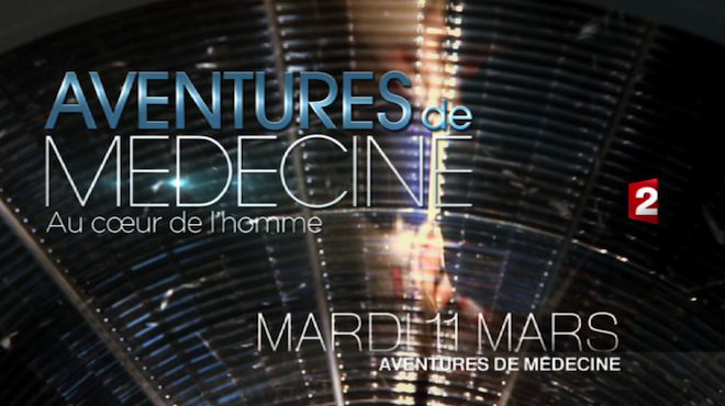 Mardi 11 mars – Aventures de médecine, au cœur de l’Homme (France 2, 20h45)