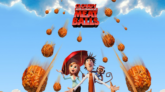 Cloudy with a Chance of Meatballs