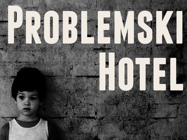 Problemski Hotel