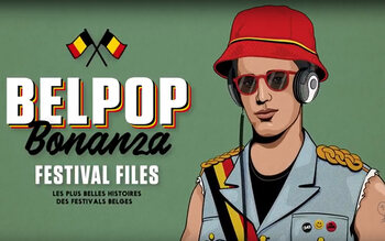 Belpop Bonanza : festival files