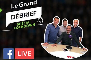 Suivez Le Grand Débrief "Special Lockdown" de ce lundi 18 mai