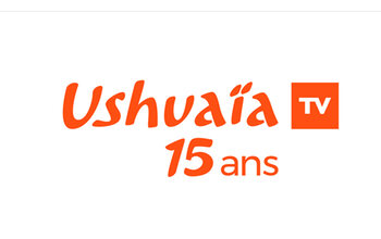 Ushuaïa TV fête ses 15 ans !