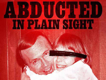 Abducted In Plain Sight