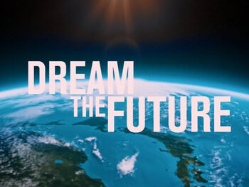 Dream The Future