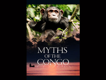 "Myths of the Congo"