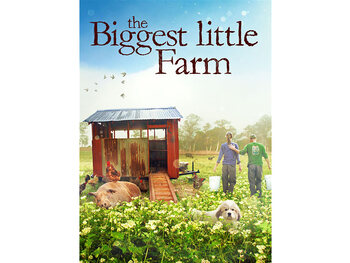 The Biggest Little Farm
