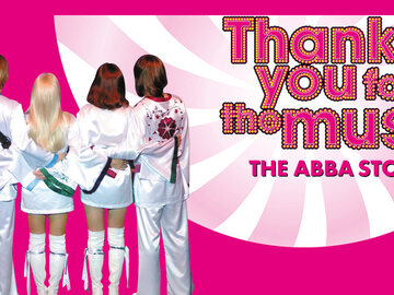 Thank You For The Music - The ABBA Story